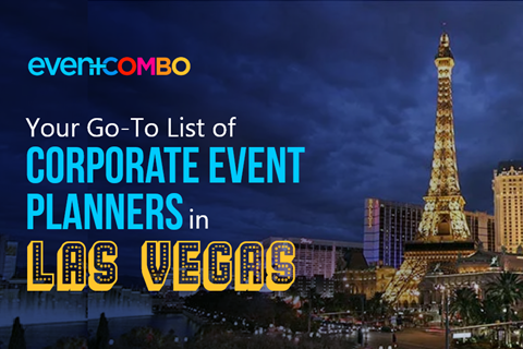 Top 10 Corporate Event Planners in Las Vegas 