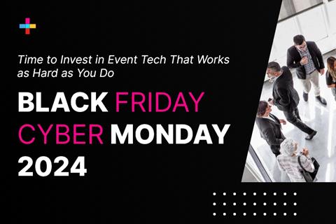 Why Should You Explore Event Tech During Black Friday & Cyber Monday 2024  