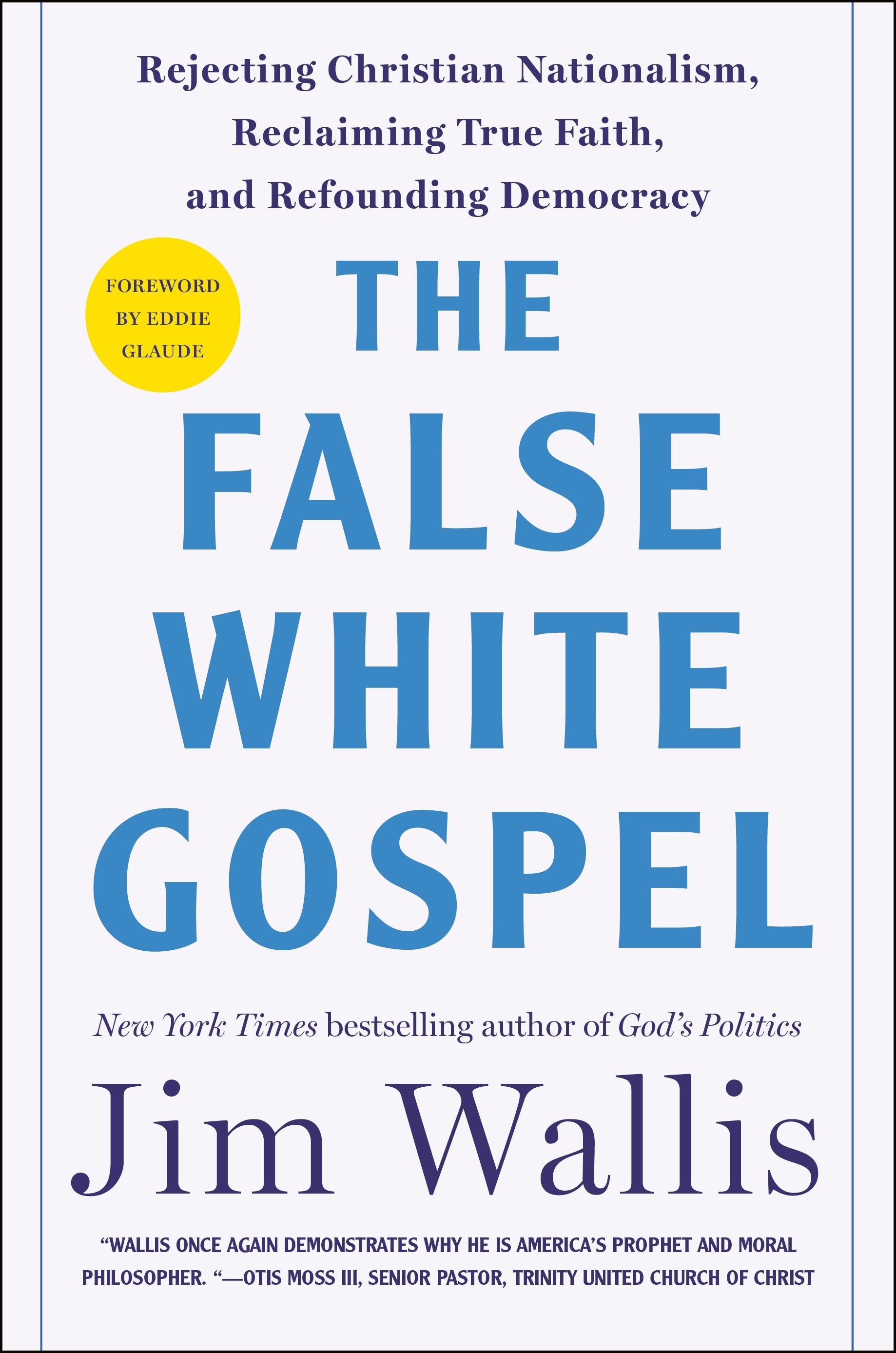 Author Event with Jim Wallis/False White Gospel