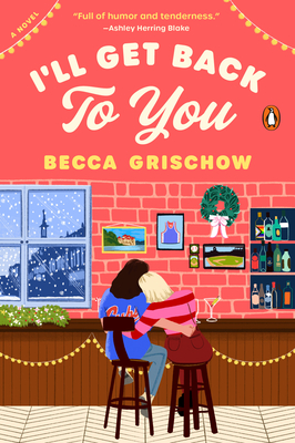 Author Event with Becca Grischow/I'll Get Back To You