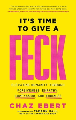 Author Event with Chaz Ebert/It's Time to Give a FECK