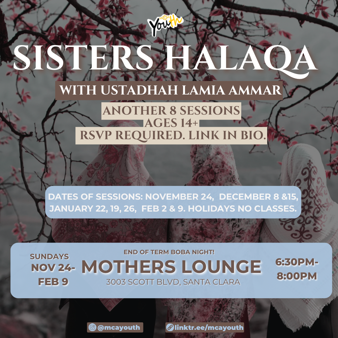 Sisters Halaqa- Dec 2024- Feb 2025