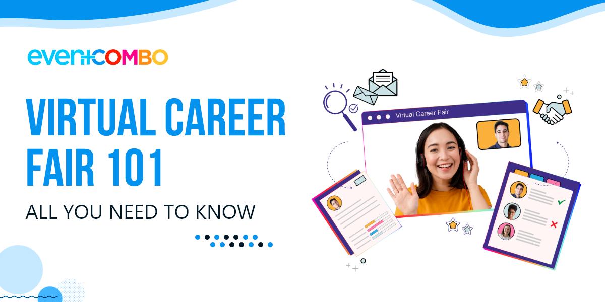 Virtual Career Fairs 101: Planning, Hosting, and Attending Made Easy  