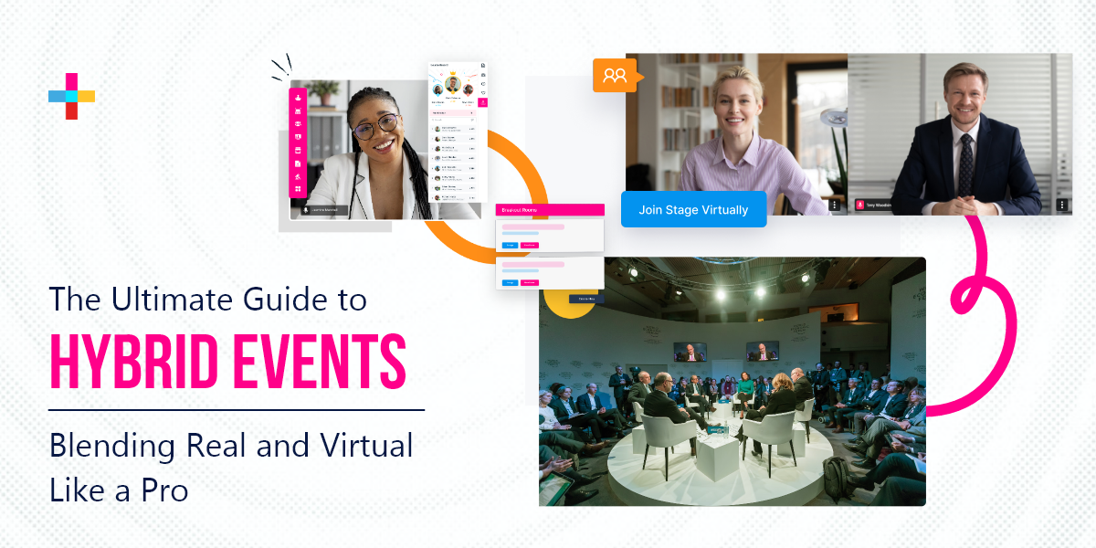 The Ultimate Guide to Hosting Successful Hybrid Events in 2025